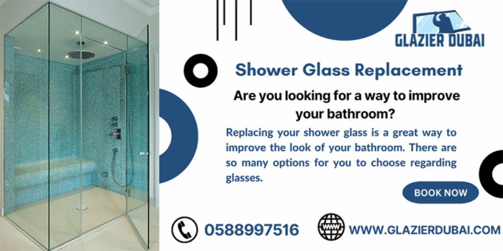 SHOWER GLASS REPLACEMENT