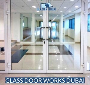 Glass Door Works Dubai